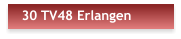 30 TV48 Erlangen